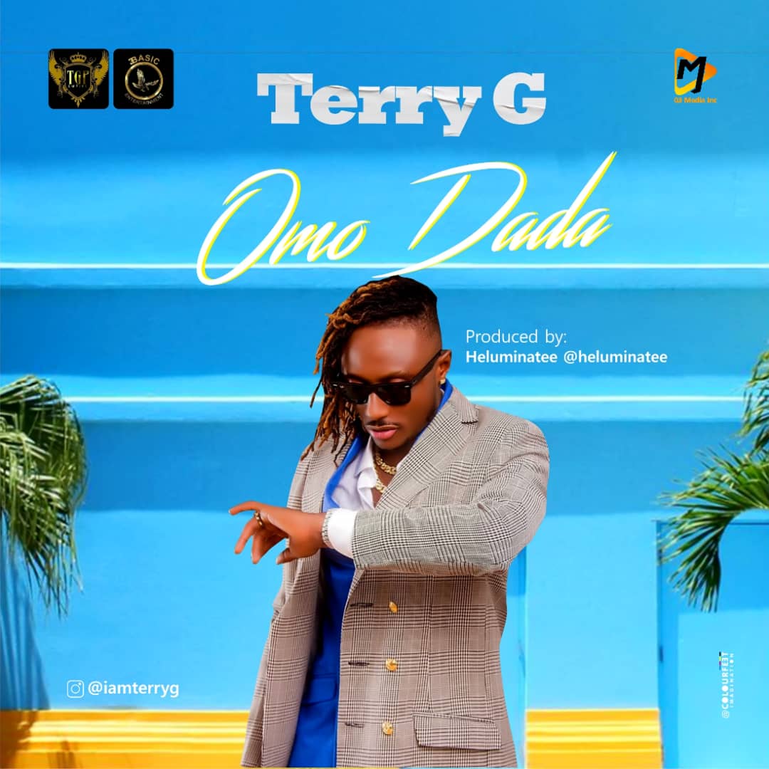 Terry G – Omo Dada