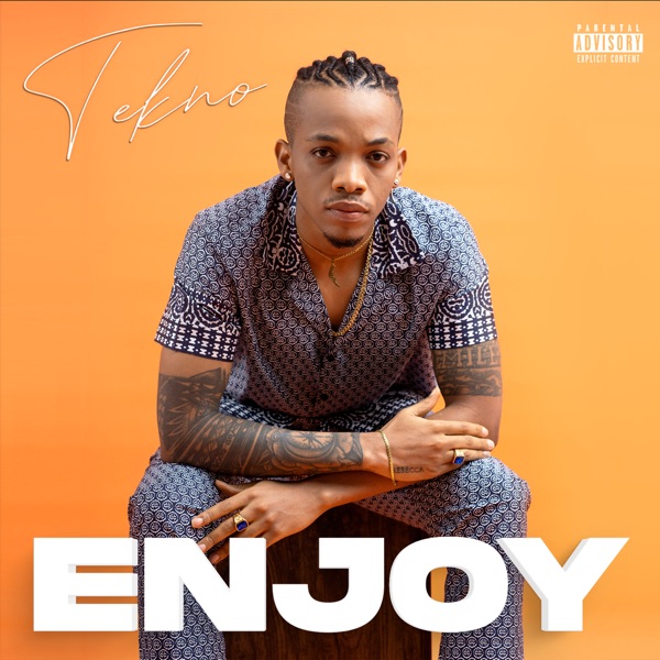 Tekno – “Enjoy” (Prod. By Blaise Beatz)