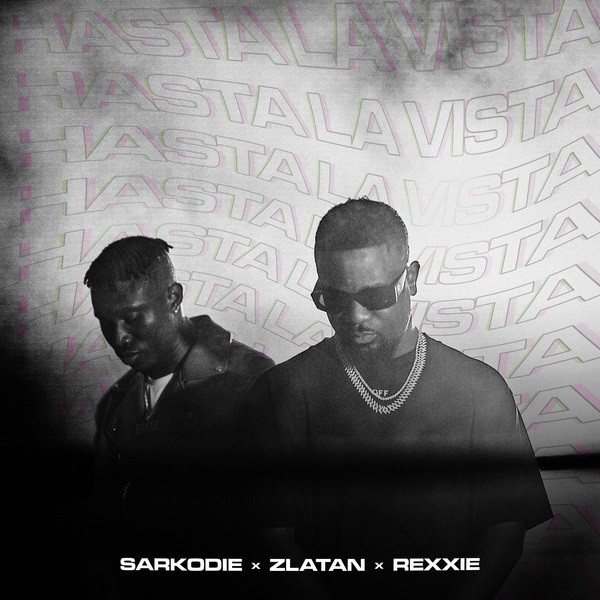 [Music + Video] Sarkodie x Zlatan x Rexxie - Hasta La Visat