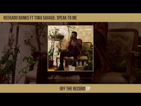 [Video + Music] Reekado Banks – “Speak To Me” ft. Tiwa Savage