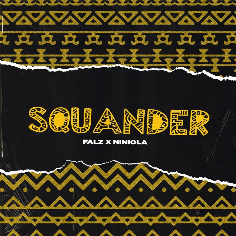 Falz ft . Niniola – Squander