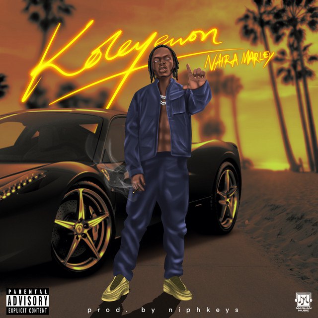 Naira Marley – Koleyewon