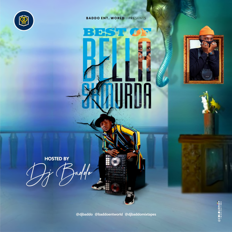 DJ Baddo – Best Of Bella Shmurda Mixtape 2020- 2021