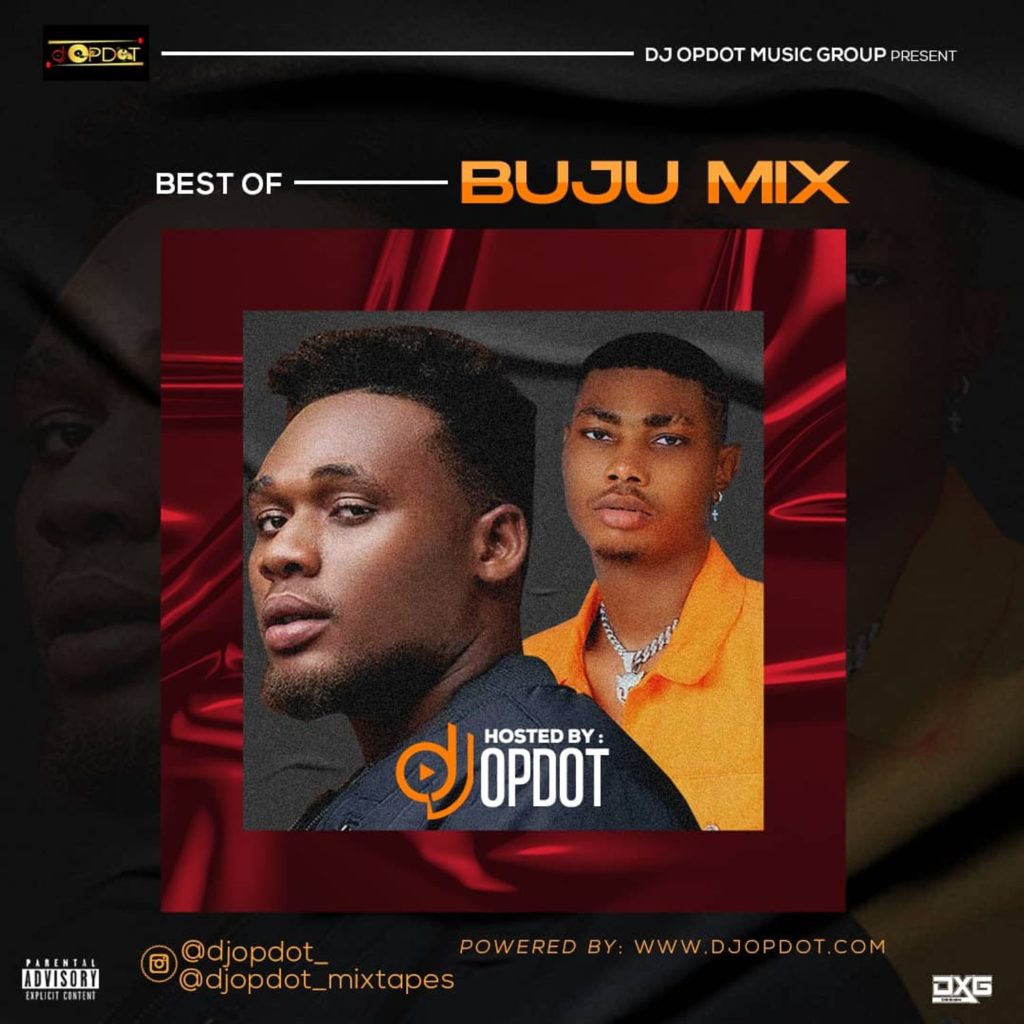 [Mixtape] DJ OP Dot – “Best Of Buju Mix”