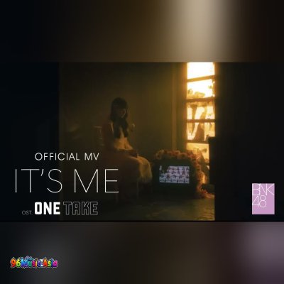 Thumbnail 598_It’s_me_(BNK48_Documentary_One_Take)_(96Music.Asia)