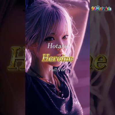 Thumbnail 78K_Heroine_(96Music.Asia)