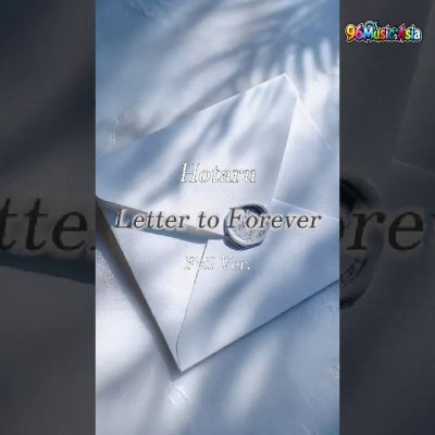 Thumbnail 6A3_Letter_to_Forever_(96Music.Asia)