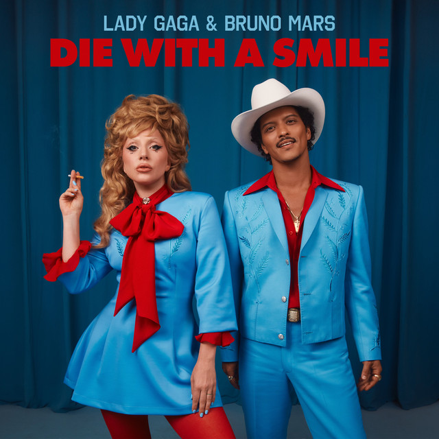 Lady Gaga/Bruno Mars - Die With A Smile