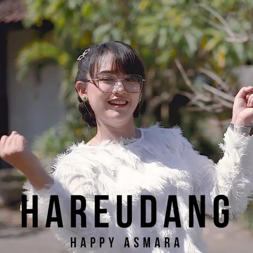 Happy Asmara - Hareudang