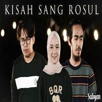 Sabyan - Kisah Sang Rosul (Cover)