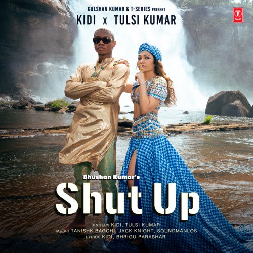 Shut Up - Tulki Kumar, KiDi