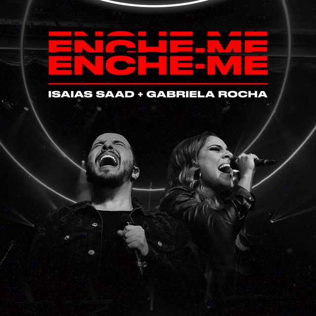 Isaias Saad, Gabriela Rocha - Enche-me - Ao Vivo