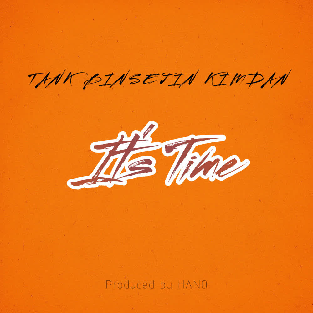 It's Time by BINSEJIN & KIM DAN & TANK