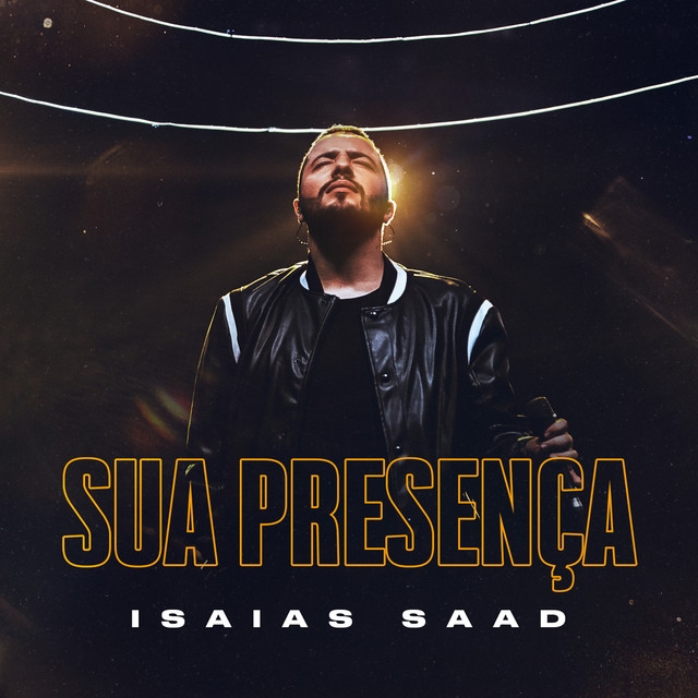 Isaias Saad - Sua Presença - Ao Vivo