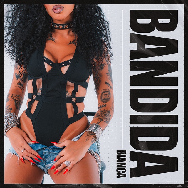 Bianca - Bandida