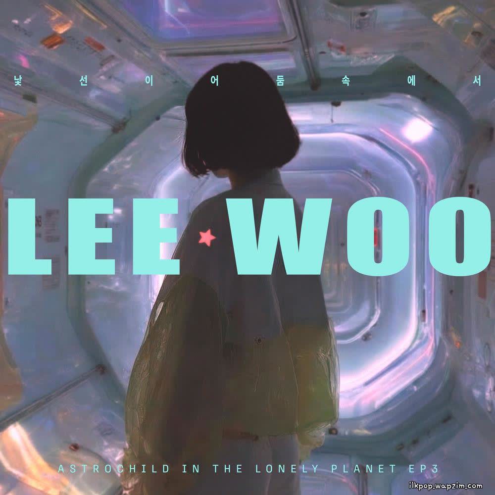 LEEWOO - 낯선 이 어둠 속에서 (Lost in the Unfamiliar Dark).mp3