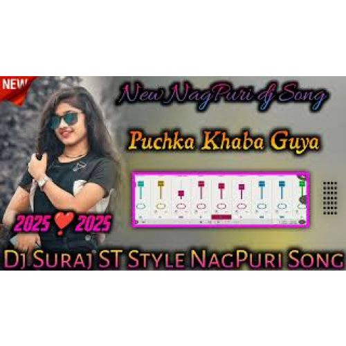FUCHKA KHABE GUIYA New NagPuri dj Song NagPuri dj Song Remix 2025 New NagPuri dj Song 2025