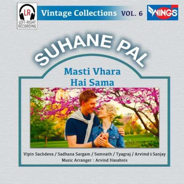 Suhane Pal - Vol 6 - 1997 - OPUS - VBR - 140Kbps