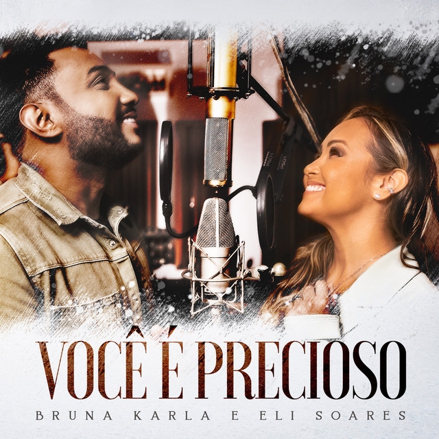 Bruna Karla, Eli Soares - Você é Precioso