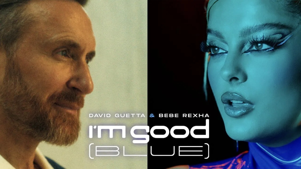 David Guetta - Bebe Rexha - I m Good - Blue