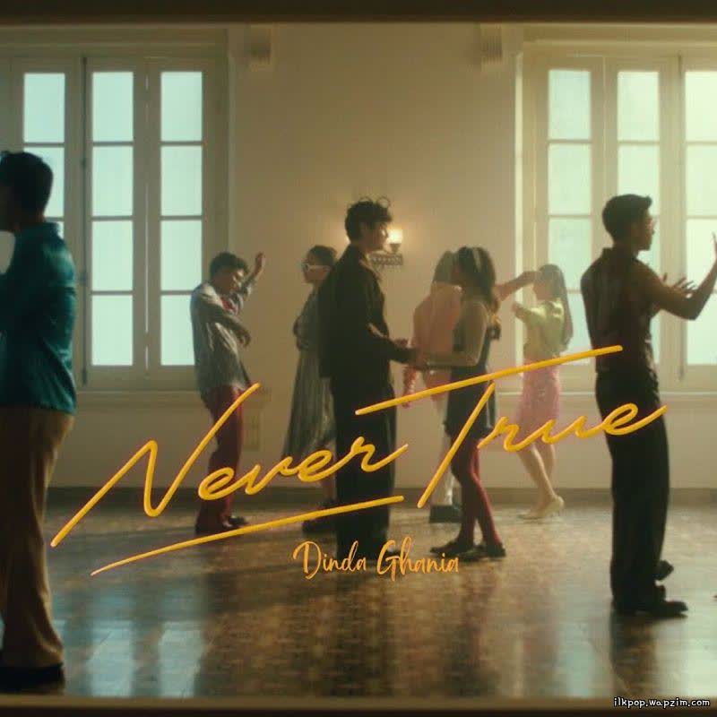 Dinda Ghania - Never True.mp3