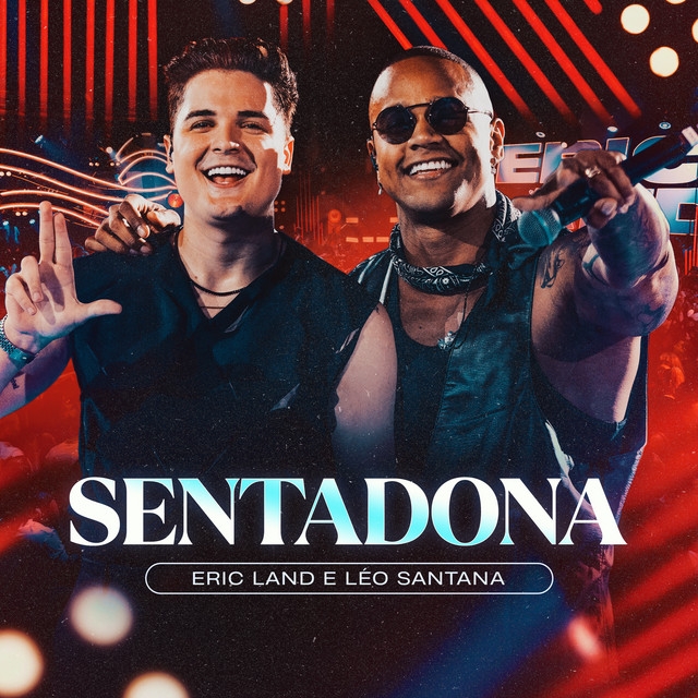 Eric Land, Léo Santana - Sentadona