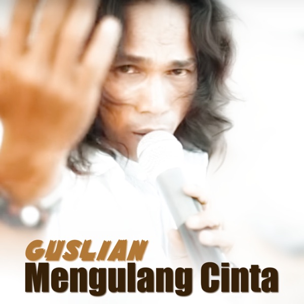 Guslian – Mengulang Cinta (Slow Rock Melayu) Image Cover