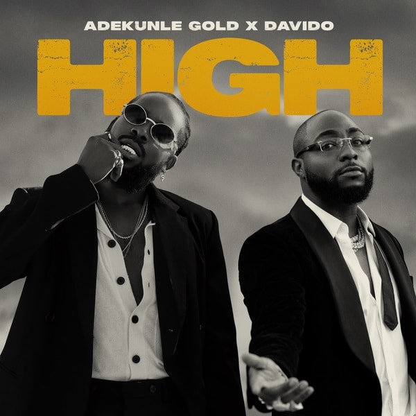 Adekunle Gold - High ft. Davido