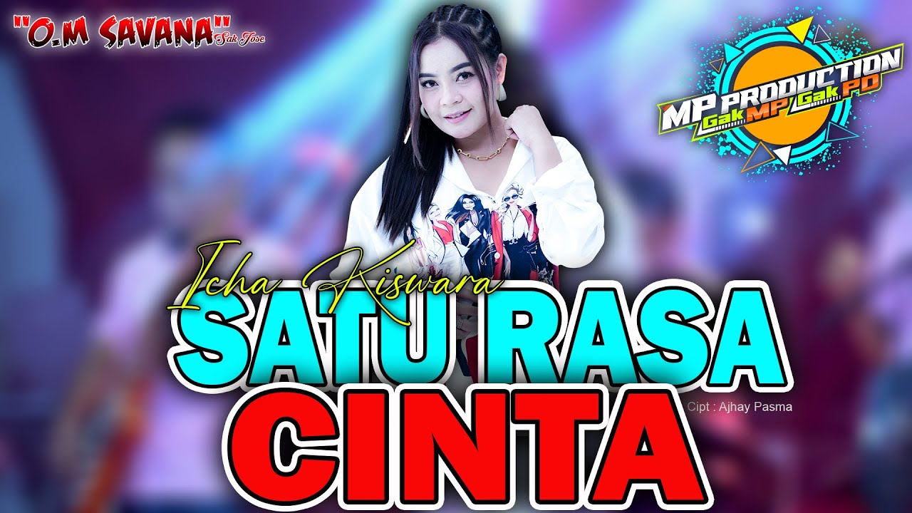 SATU RASA CINTA - ICHA KISWARA Feat SAVANA SAKJOSE