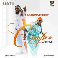 Amazing Boy – “Confirm” ft. Teni