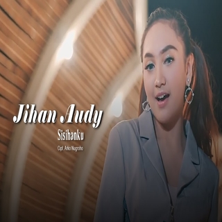 Jihan Audy - Sisihanku