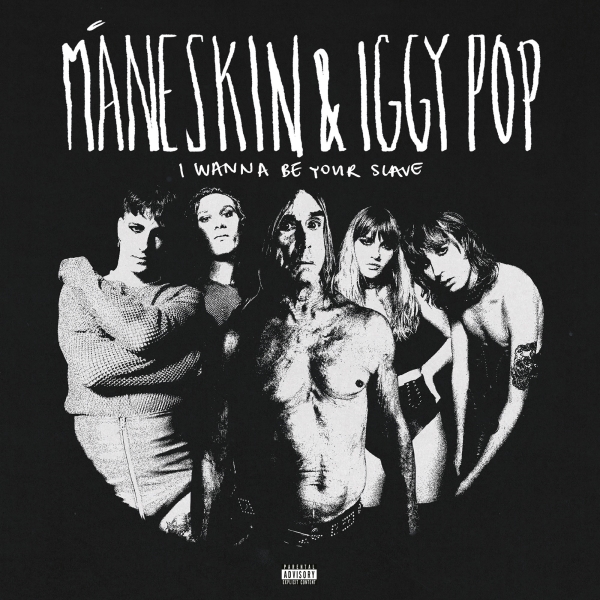 Måneskin & Iggy Pop – I WANNA BE YOUR SLAVE Image Cover