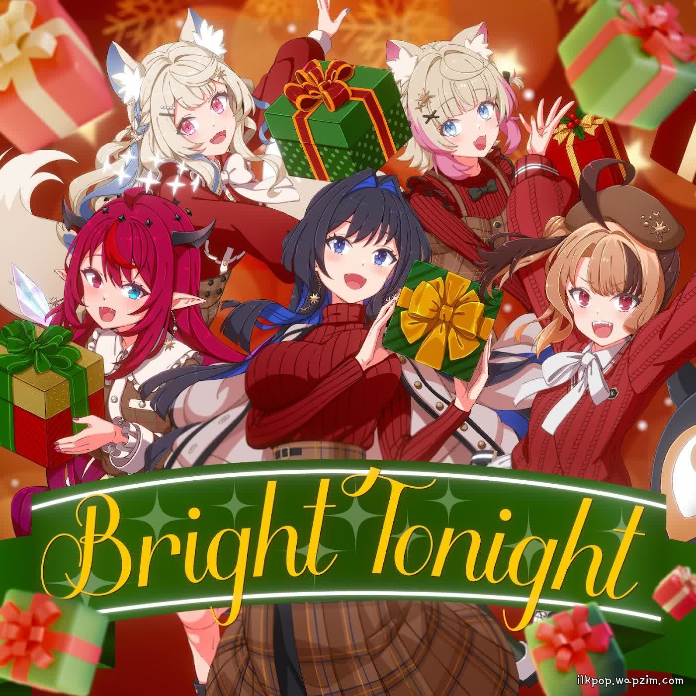 IRyS, Ouro Kronii, FUWAMOCO & Gigi Murin - Bright Tonight.mp3