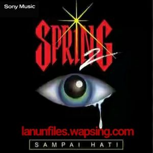 Download Spring - Sampai Hati.mp3