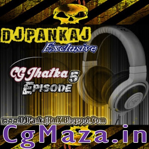 Sarai Pali Basna Dhekh Tak Ke Remix DJ Pankaj-(CgMaza.in)