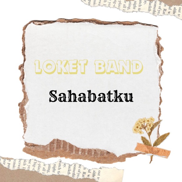 Loket Band – Sahabatku Image Cover