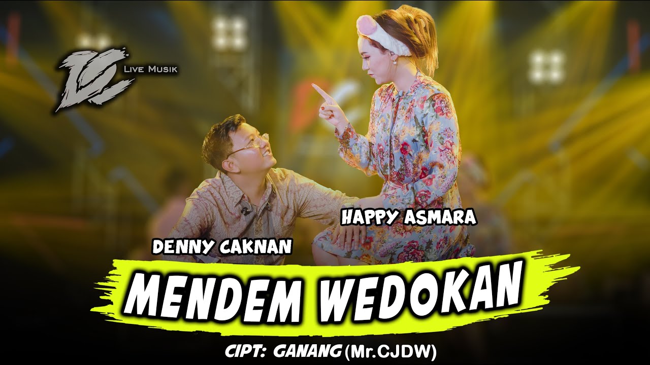 DENNY CAKNAN FEAT HAPPY ASMARA - MENDEM WEDOKAN (1)