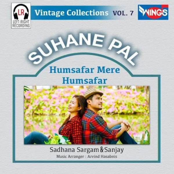 Suhane Pal - Vol 7 - 1997 - OPUS - VBR - 140Kbps