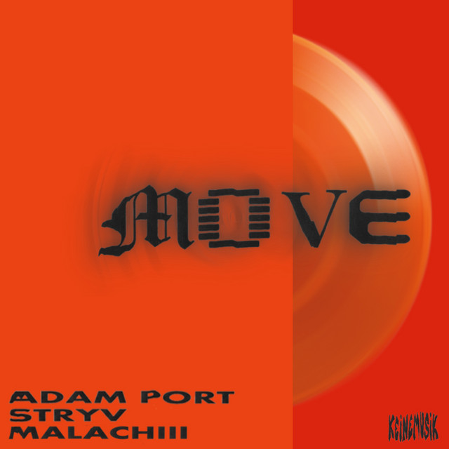 Adam Port/Stryv/Keinemusik/Orso/Malachiii - Move