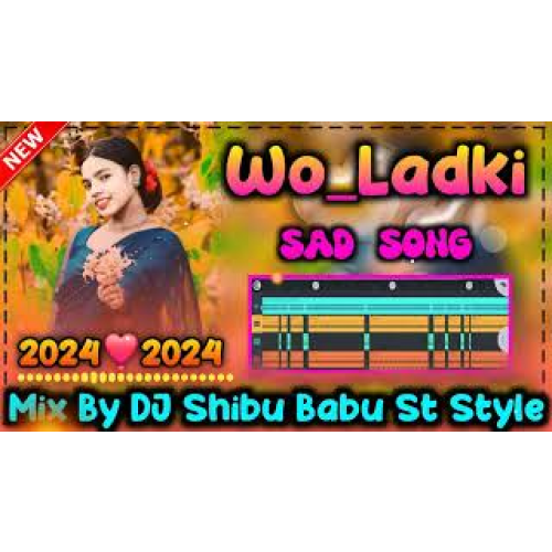 Wo Ladki New NagPuri dj Song 2025 NagPuri dj Song Remix New NagPuri dj Song Remix Dj Suraj ST