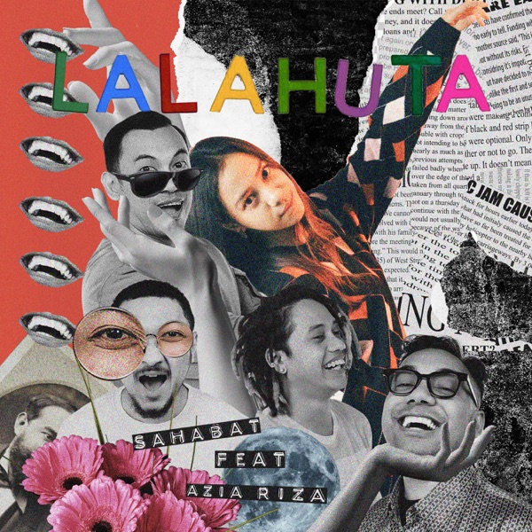 Lalahuta – Sahabat (feat. Azia Riza) Image Cover