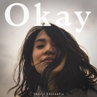 Sheryl Sheinafia - Okay