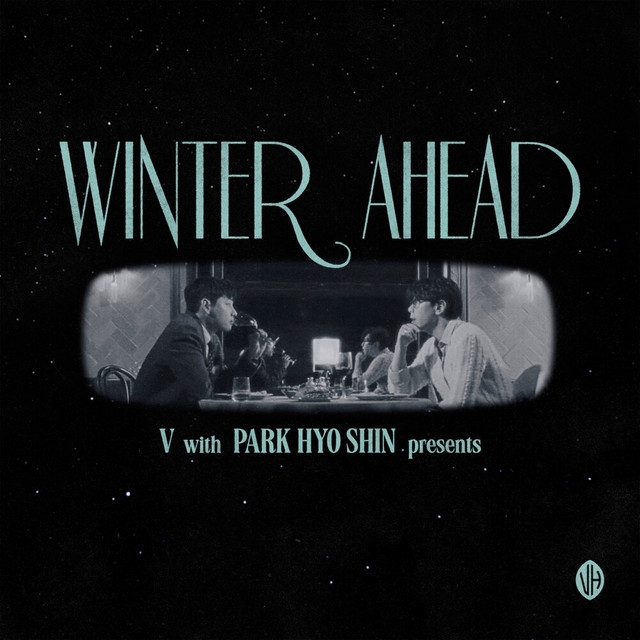 V, Park Hyo Shin - Winter Ahead (with PARK HYO SHIN)