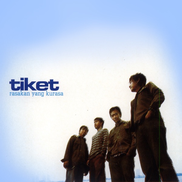 Tiket – Kembali Padanya Image Cover