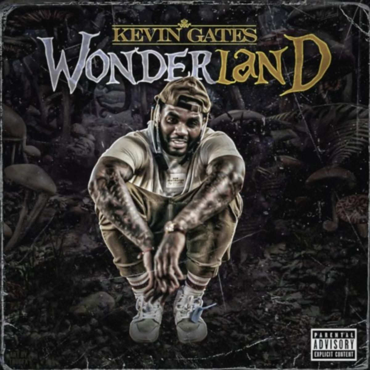 Kevin Gates – Wonderland