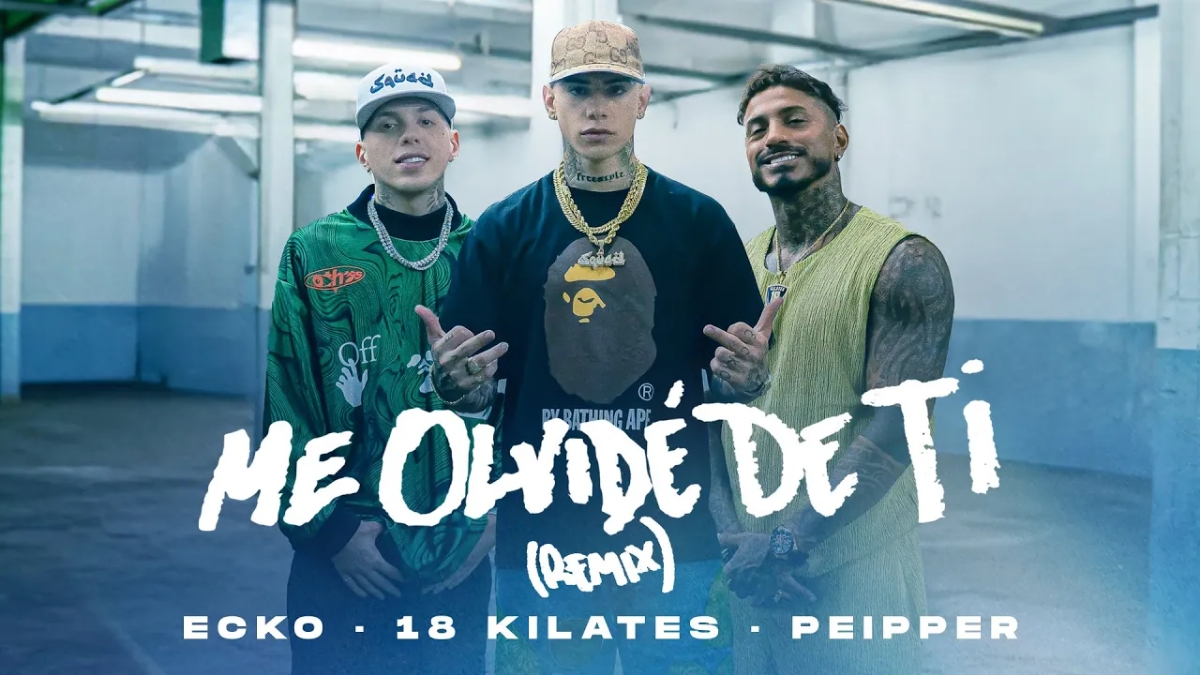 ECKO, 18 Kilates, Peipper - Me Olvide de Ti - Remix