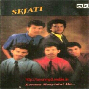 Download Sejati - Kerana Menyintai Mu.mp3