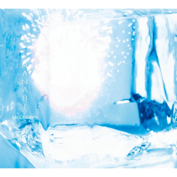 Mr.Children – Hanabi Image Cover