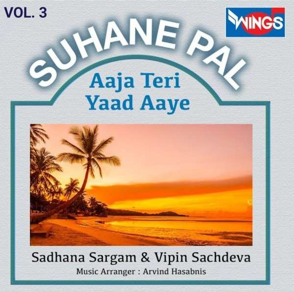 Suhane Pal - Vol 3 - 1997 - OPUS - VBR - 140Kbps