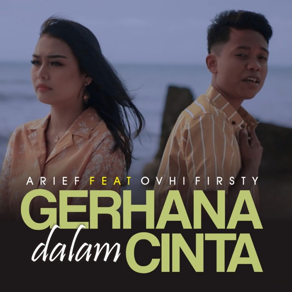 Arief – Gerhana Dalam Cinta (feat. Ovhi Firsty) Image Cover